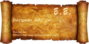 Bergman Bács névjegykártya